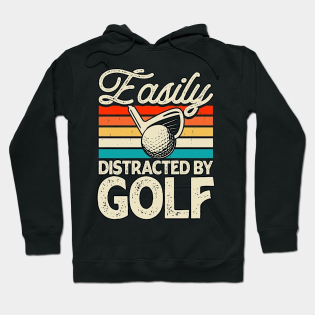 Easily Distracted By Golf T Shirt For Women Men T-Shirt Hoodie by Pretr=ty